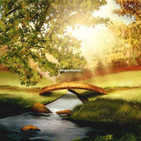 First Signs Of Summer