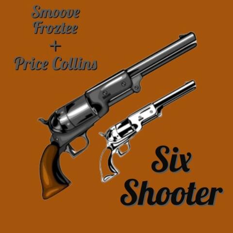 Six Shooter (feat. Price Collins)