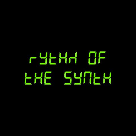 Rythm of the Synth