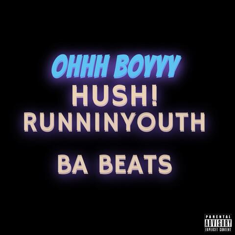 OHHH BOYYY (feat. RunninYouth) [Mastered]