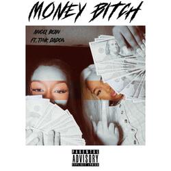 Money Bitch (feat. TINK DA DON)