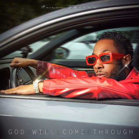 God Will Come Through