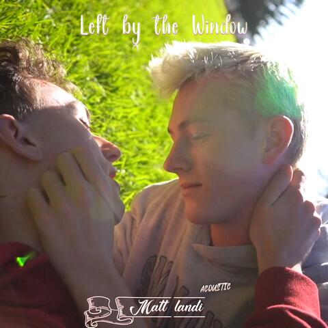 Left By The Window (Acoustic)