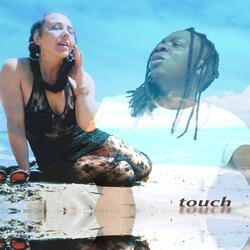 Touch (feat. Bako Motz)