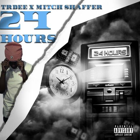 24 Hours (feat. Mitch Shaffer)