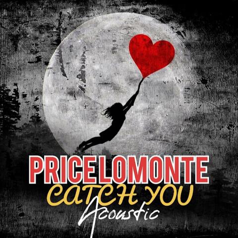 Catch You (Acoustic)