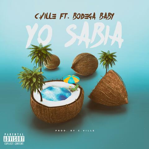 Yo Sabia (feat. Blvsé Bodega Baby)