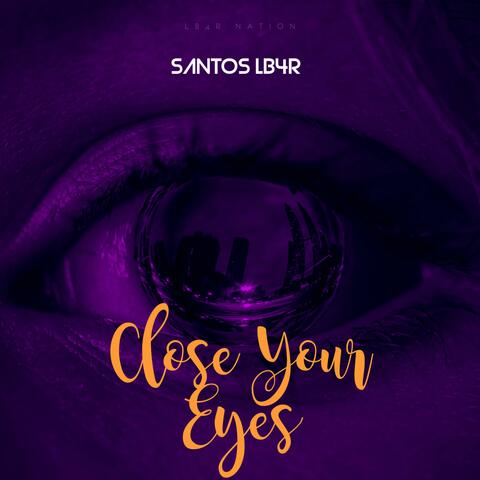 Close Your Eyes