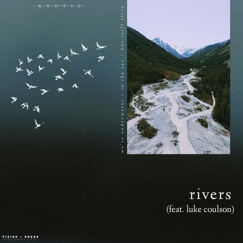 Rivers (feat. Luke Coulson)