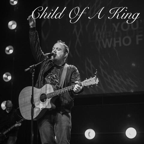 Child of A King