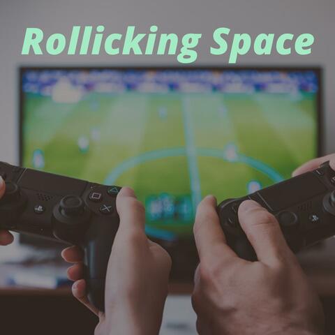 Rollicking Space