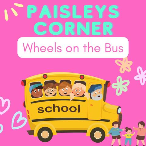 Wheels on the Bus
