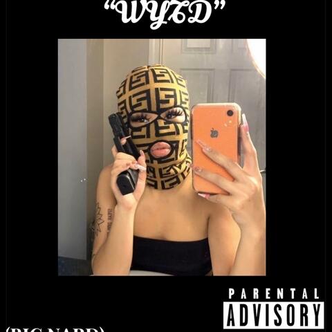 What You Trynna Do (WYTD)
