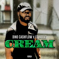 CREAM (feat. Dino Cashflow)