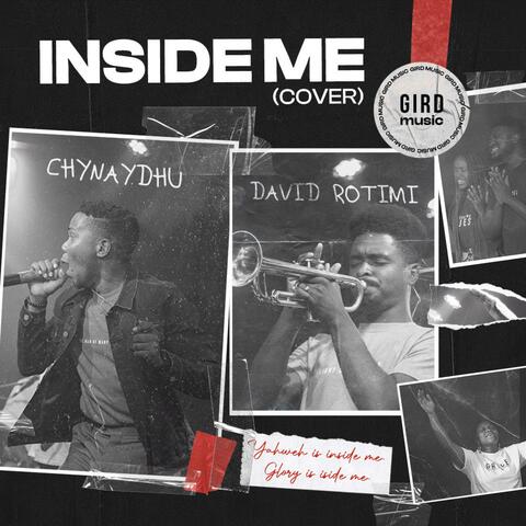 Inside Me (feat. Chynaydhu & David Rotimi)