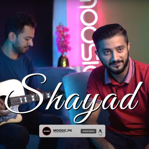 Shayad By Moosic (feat. Noman Al Sheikh)