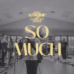 So Much (feat. Isaac Charbonneau)