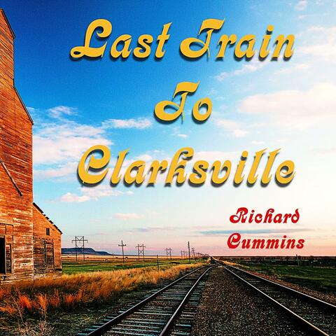 Last Train To Clarksville