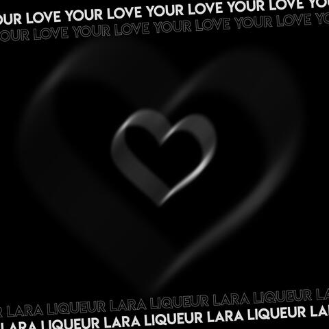 Your Love