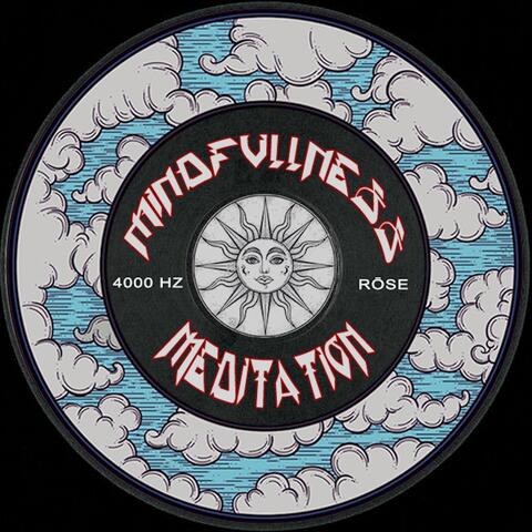 Mindfullness Meditation (feat. Rōse)