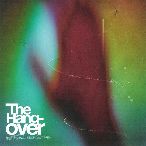 The Hangover (feat. RIZ LA VIE)