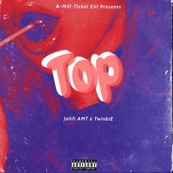 Top (feat. Jahfi AMT)