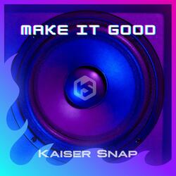 Make It Good