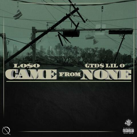 CAME FROM NONE (feat. Loso)