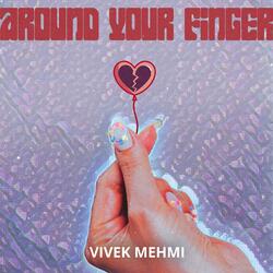 Around Your Finger