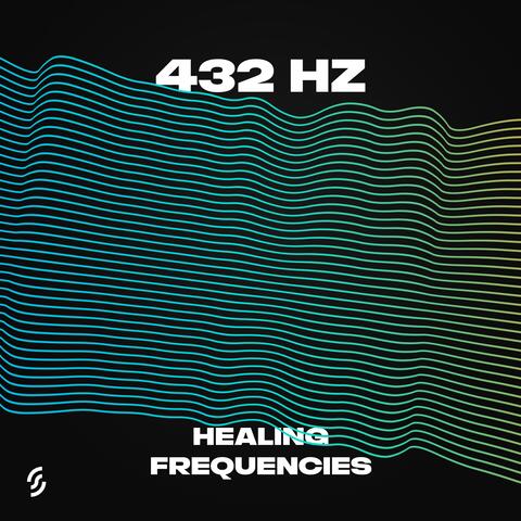 432 Hz Healing Frequencies