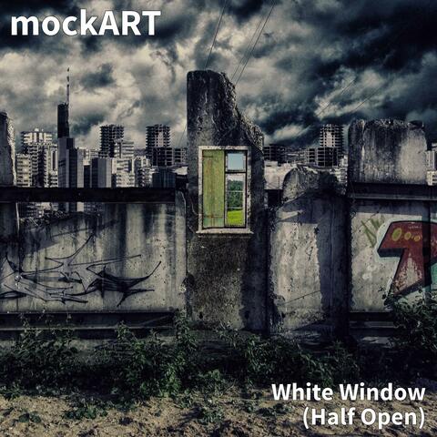 White Window (Half Open)