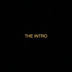 THE INTRO