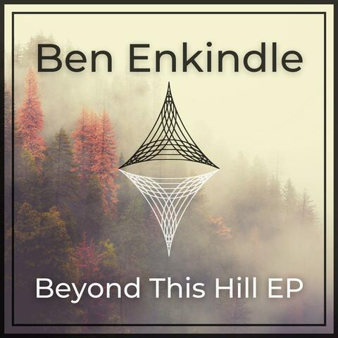 Beyond This Hill EP
