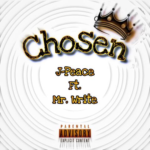 Chosen (feat. Mr. Write)