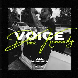 Dom Kennedy Voice (All Summer)