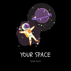 Your Space