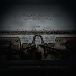 If I Could Write You A Song