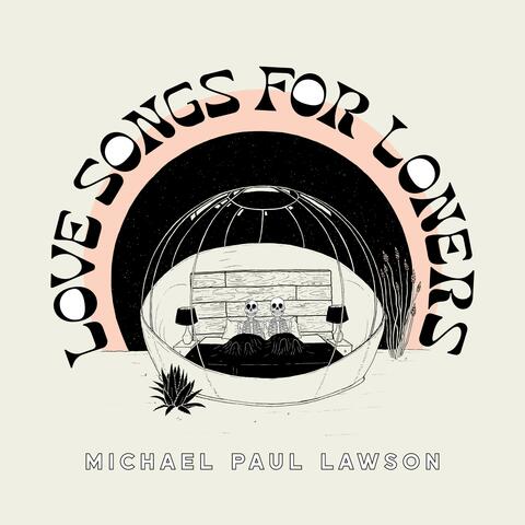 Love Songs For Loners