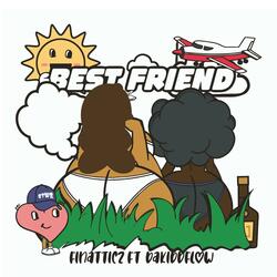 best friend (feat. dakiddflow)