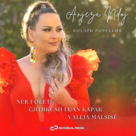 Ner Folete, Gjithkush Luan Ka pak, Vallja e Malesise (Kolazh)