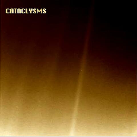 Cataclysms