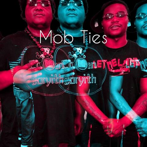 Mob Ties (feat. Bigahki Yah'ron)