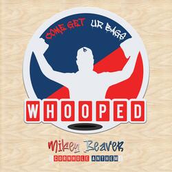 Come Get Ur Bags WHOOPED