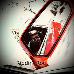Riddin' Round