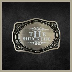 The Shuck Life