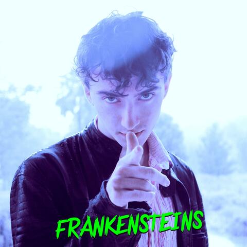 Frankensteins
