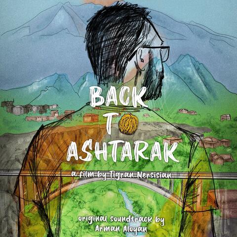 Back To Ashtarak (Original Soundtrack)