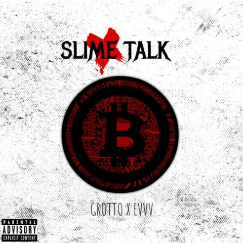 Slime Talk (feat. Evvv)