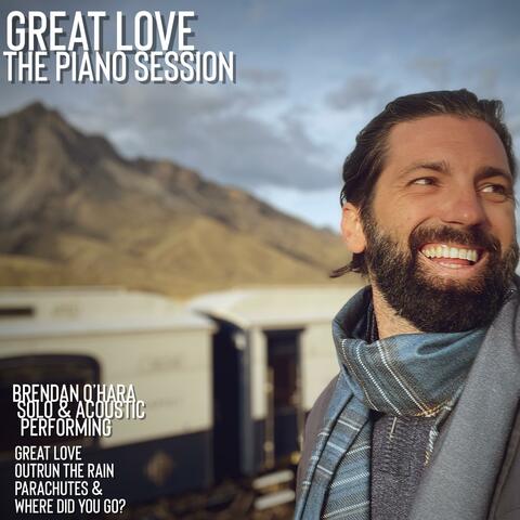 GREAT LOVE (THE PIANO SESSION)