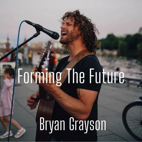 Forming The Future